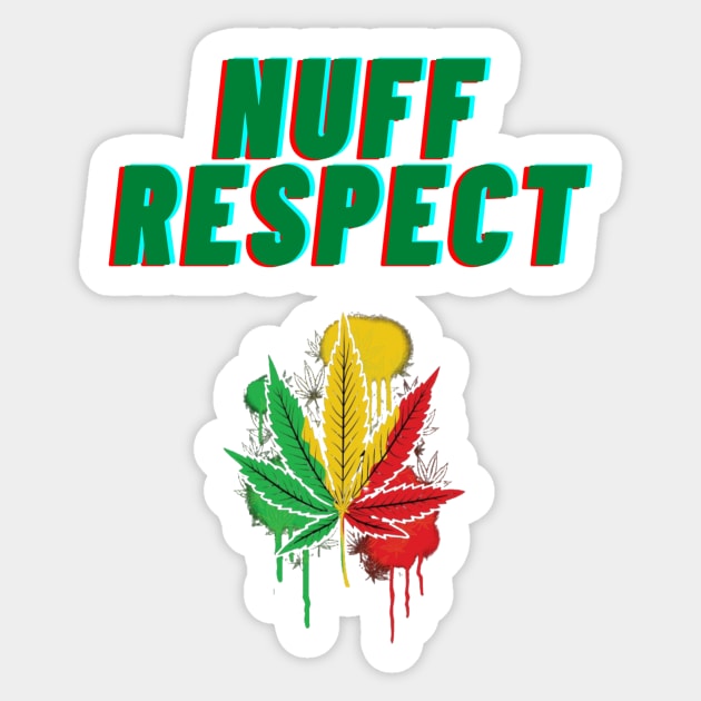 Nuff Respect Sticker by D3monic